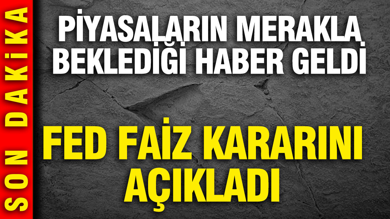 FED’den Faiz Kararı ve Yeni Başkan Adaylığı Üzerine Gelişmeler