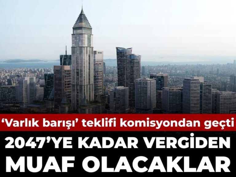 2047ye-kadar-vergiden-muaf-olacaklar-varlik-barisi-teklifi-komisyondan-gecti-4rhWOqpL